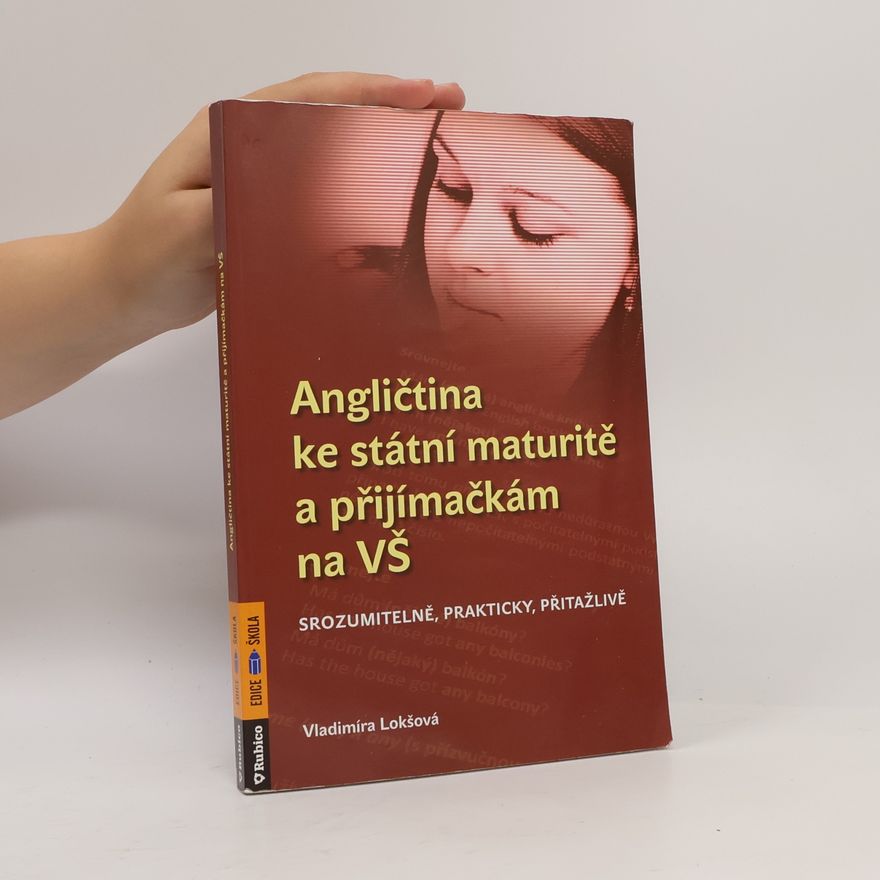 Vladimíra Lokšová Angličtina ke státní maturitě a přijímačkám na VŠ
