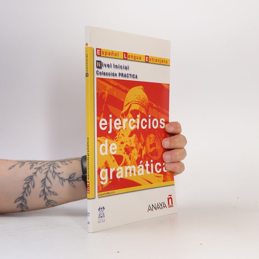 Josefa Martín García Colección Práctica: Ejercicios de gramática: Inicial