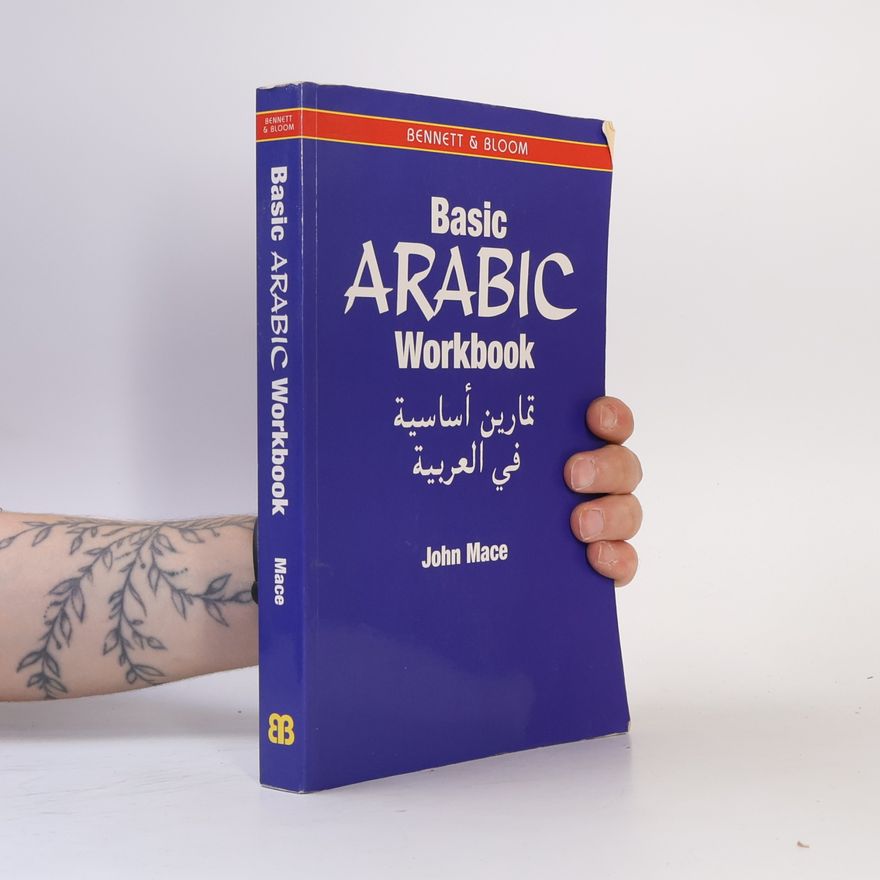 John Mace Basic Arabic Workbook