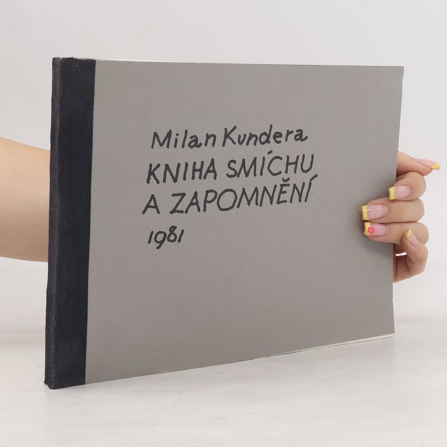Milan Kundera Kniha smíchu a zapomnění
