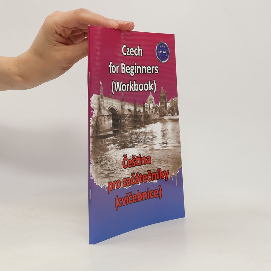 Štěpánka Pařízková Czech for beginners step by step/Čeština pro začátečníky krok za krokem