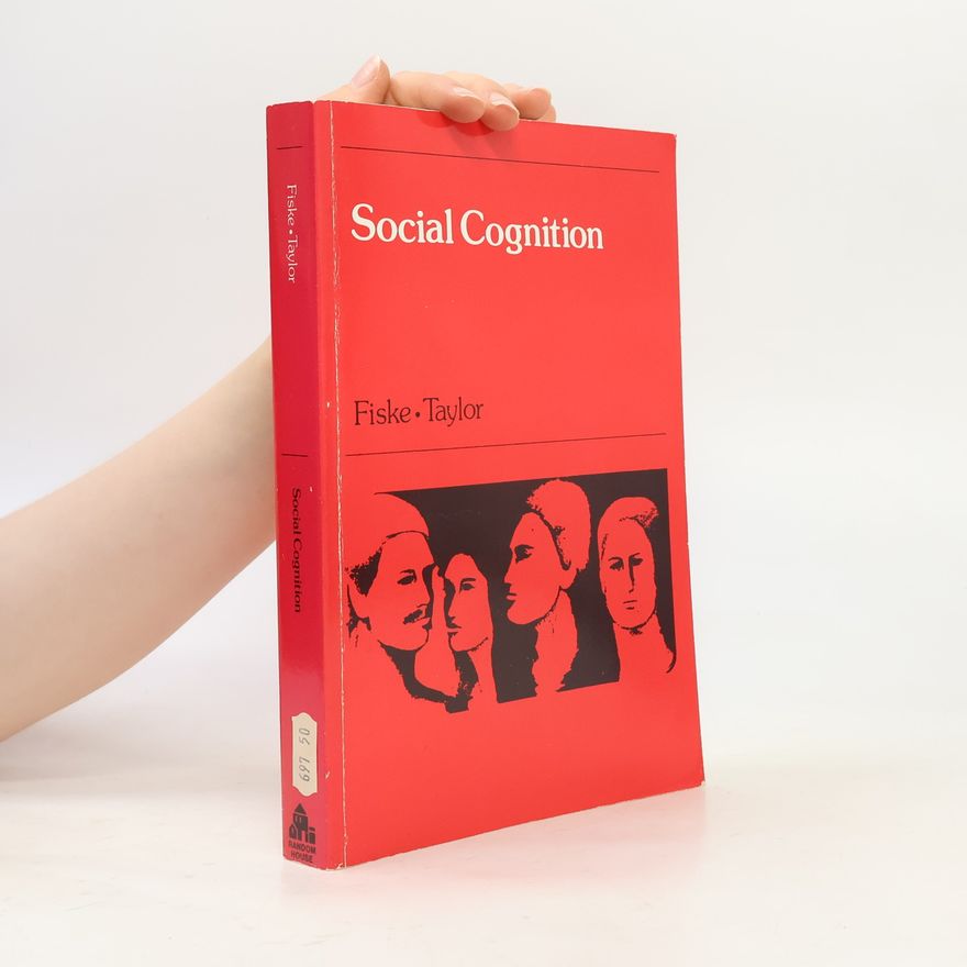 Susan T. Fiske Topics in Social Psychology: Social Cognition
