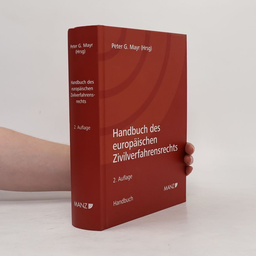Peter G. Mayr Handbuch des europäischen Zivilverfahrensrechts