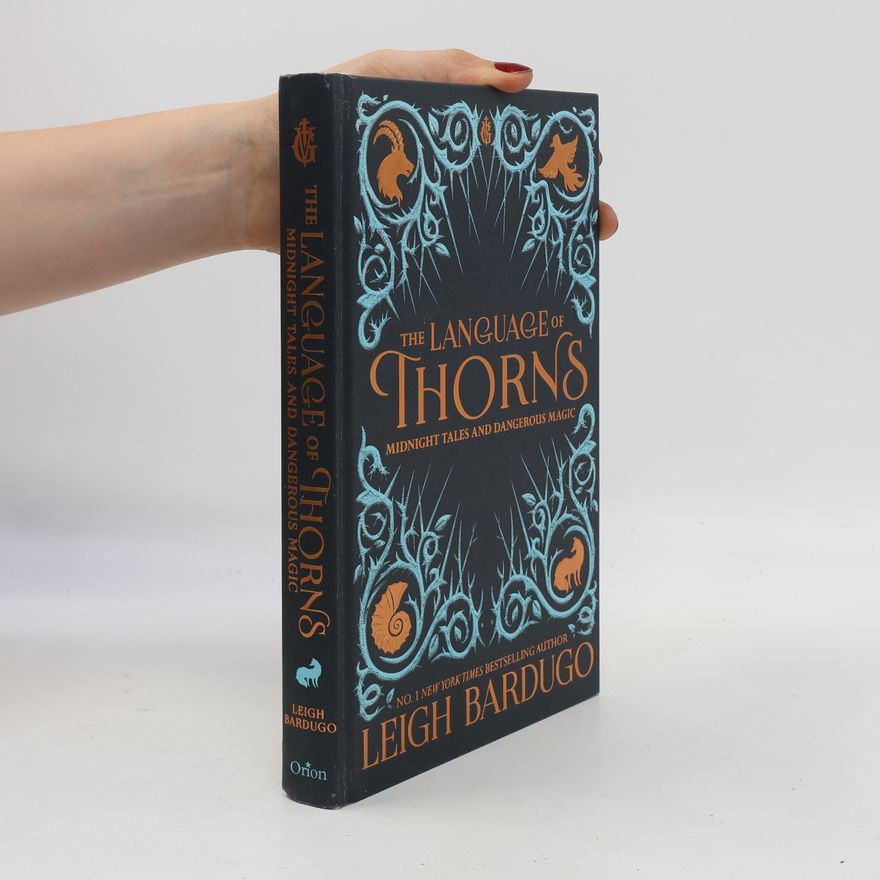 Leigh Bardugo The Language of Thorns