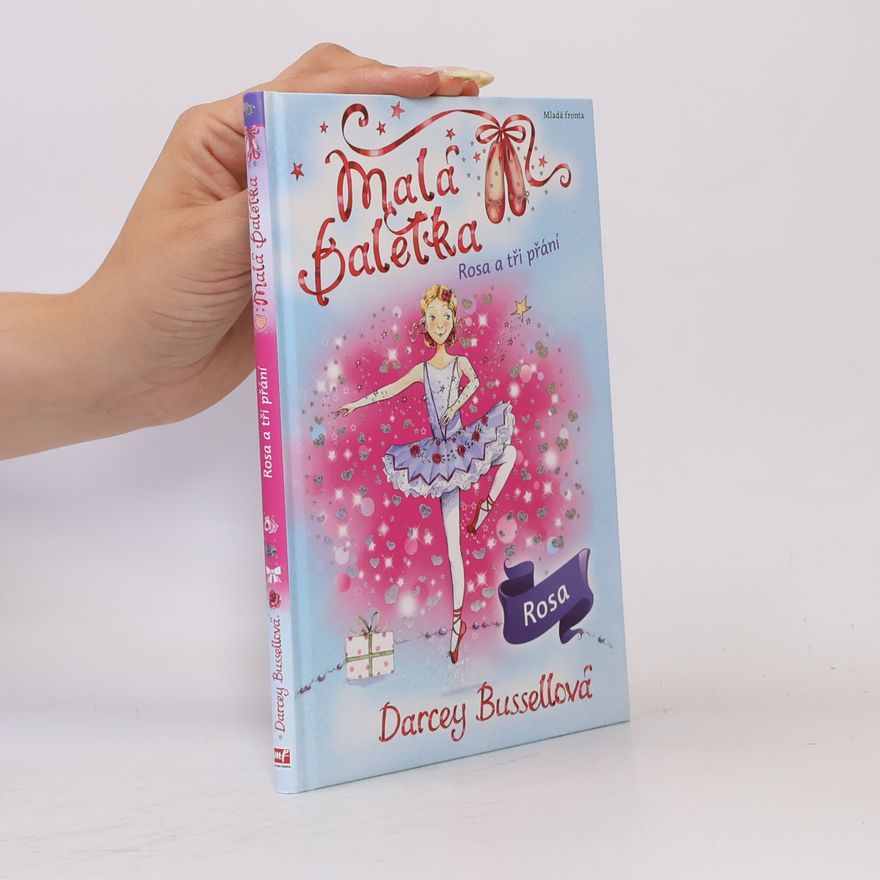 Darcey Bussell Rosa a tři přání