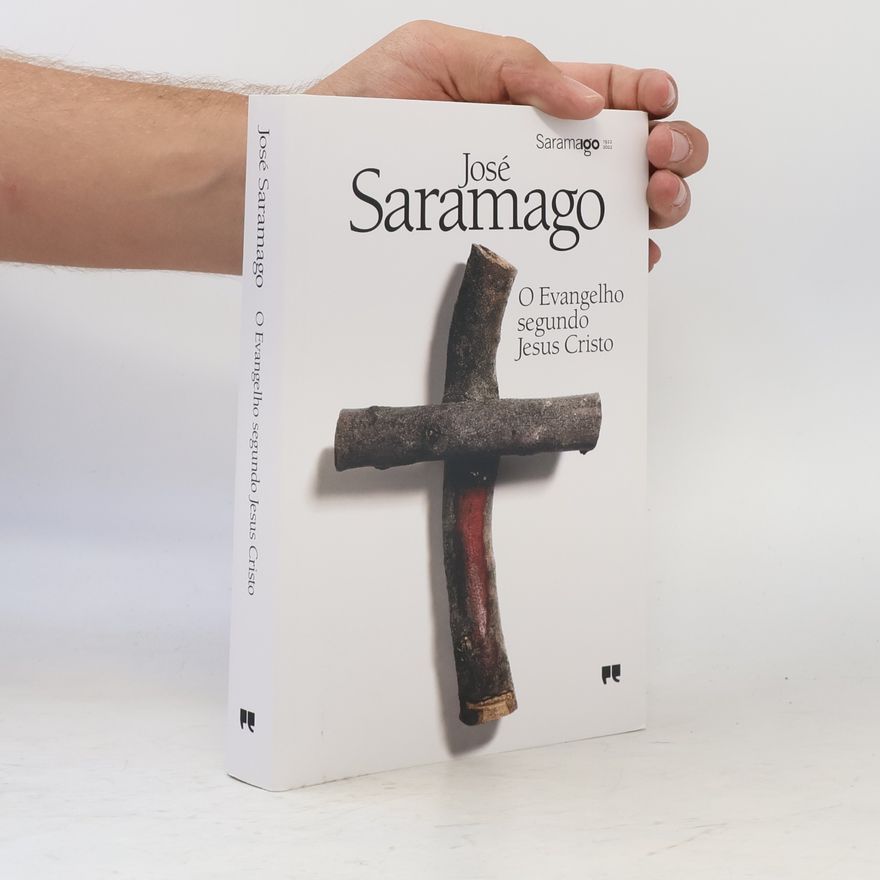 José Saramago O Evangelho segundo Jesus Cristo