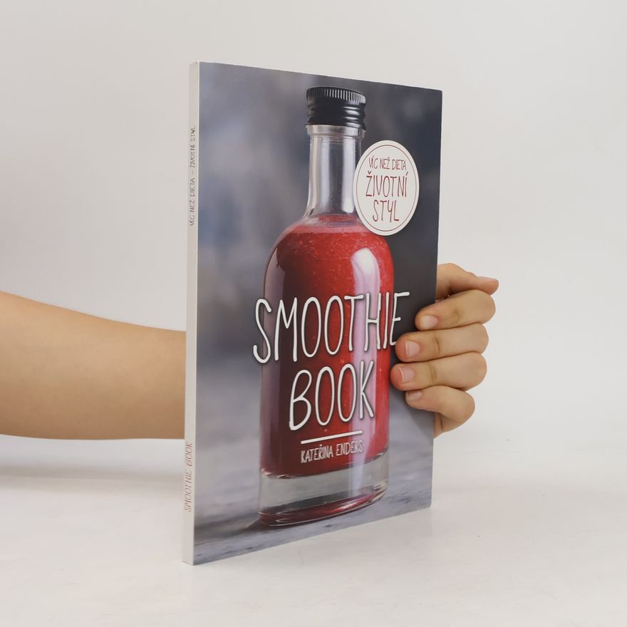 Kateřina Endersová Smoothie book