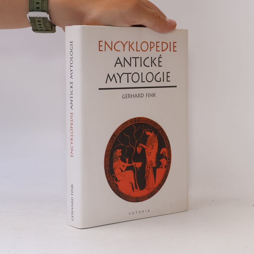 Fink Gerhard Encyklopedie antické mytologie