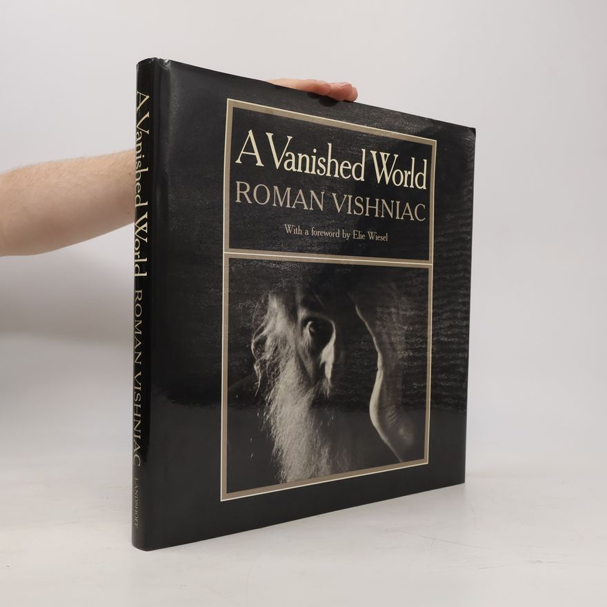 Roman Vishniac A Vanished World