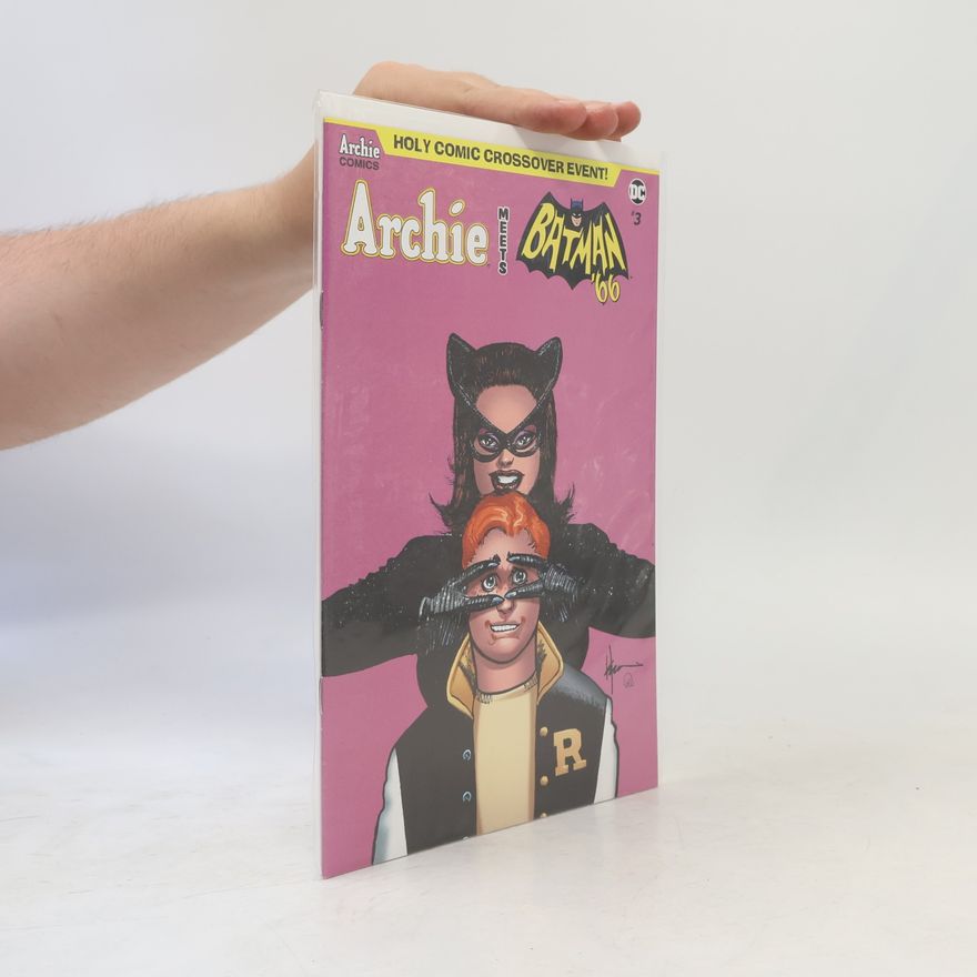 Autorenkollektiv Archie meets Batman '66, vol. 3