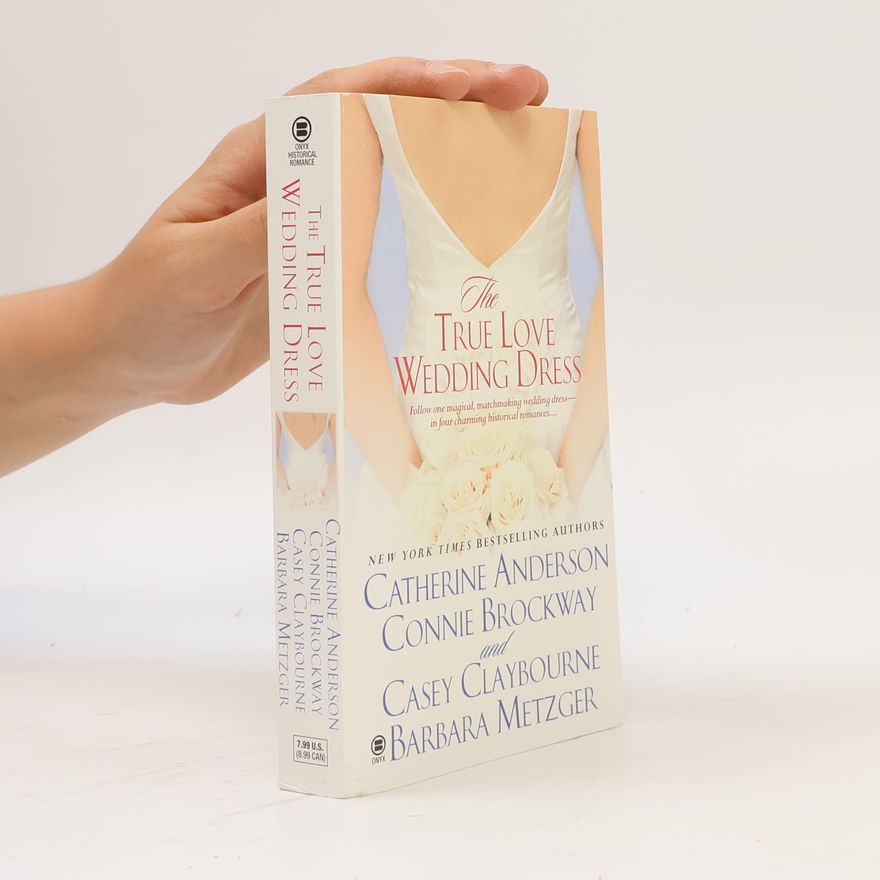 Casey Claybourne The True Love Wedding Dress