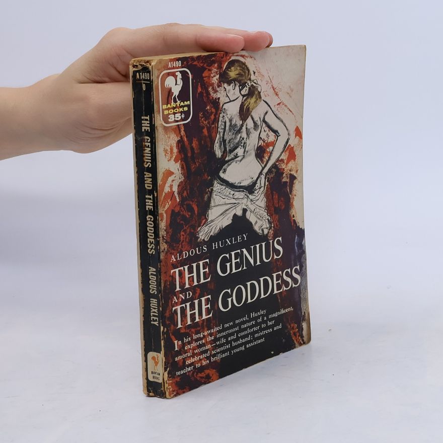 Aldous Huxley The Genius and The Goddess
