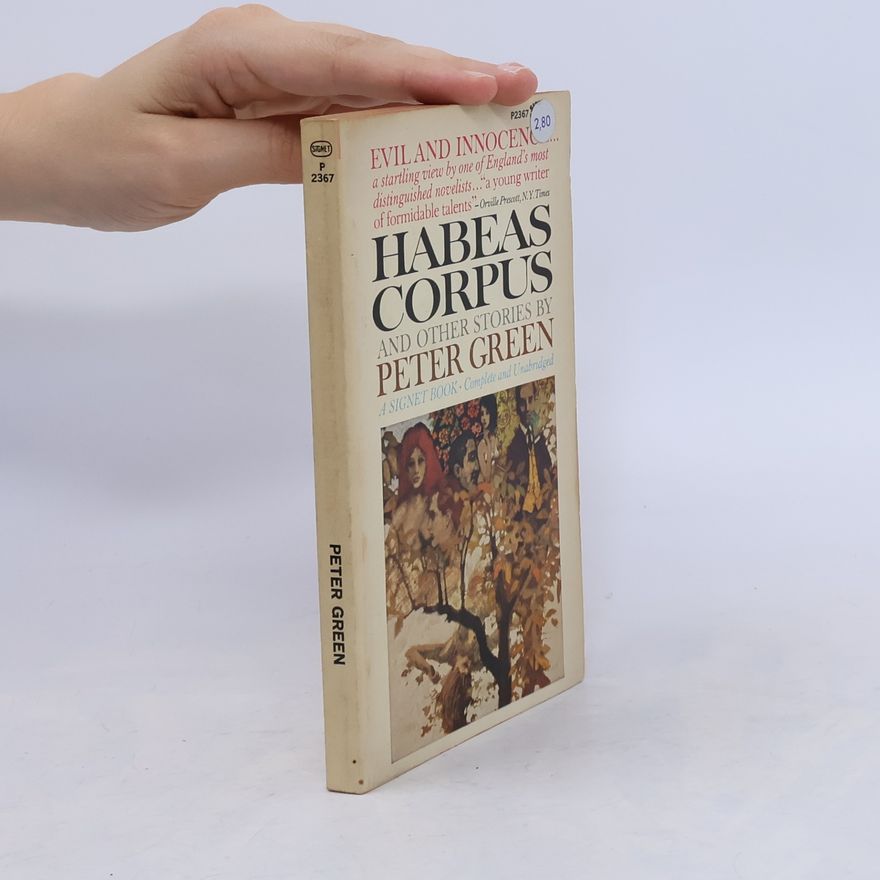 Peter Green Habeas Corpus and Other Stories