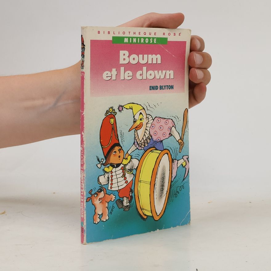 Enid Blyton Bibliothèque Rose - Minirose - 479: Boum et le clown