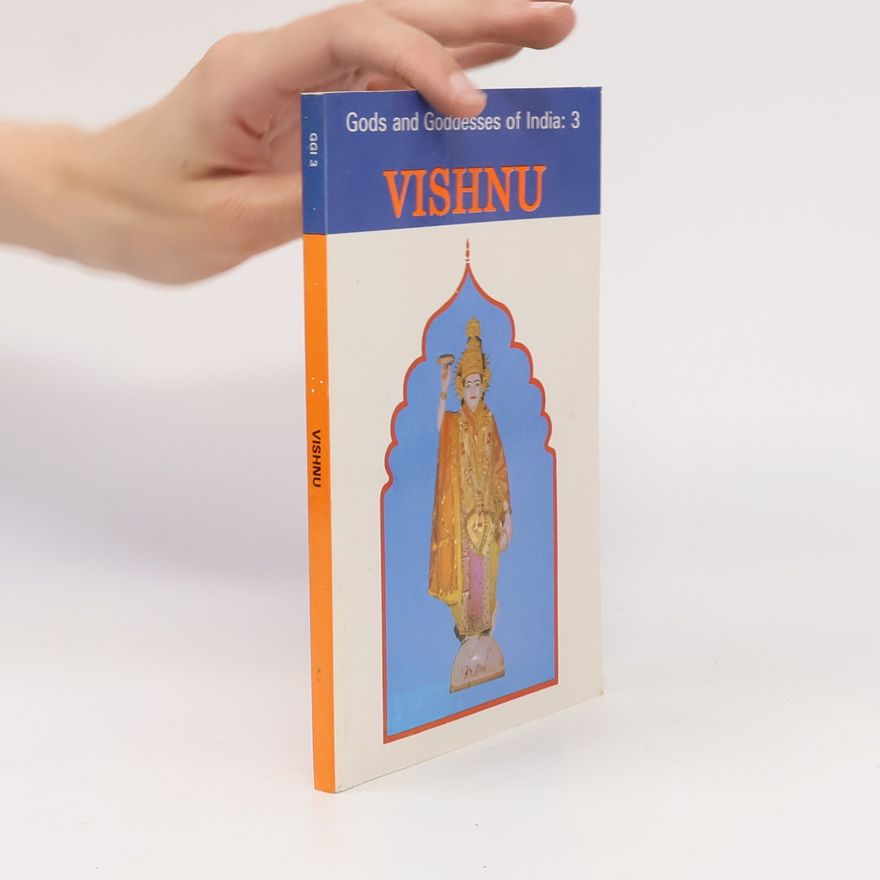 B. K. Chaturvedi Gods and Goddesses of India - 3: Vishnu