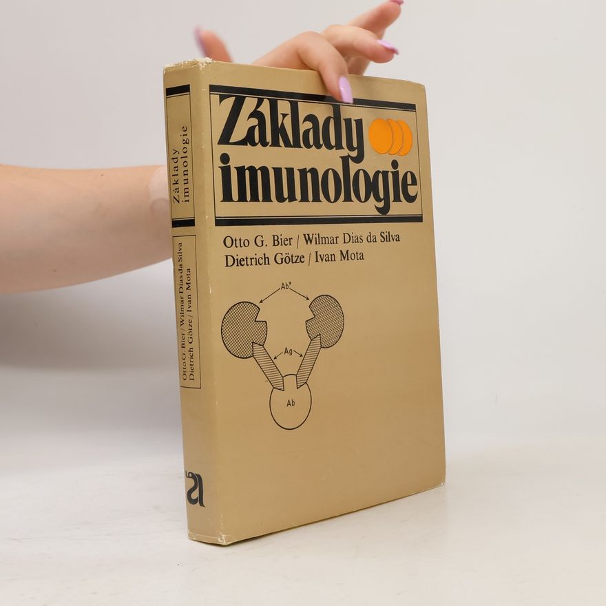 Otto G. Bier Základy imunologie