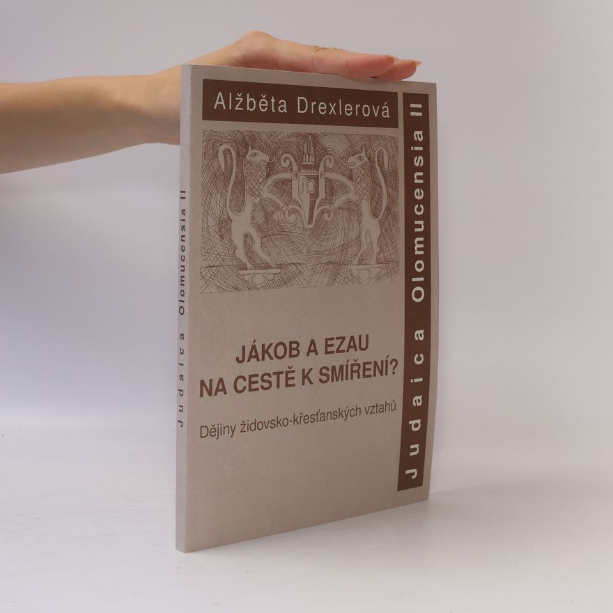 Alžběta Drexlerová Jákob a Ezau na cestě k smíření?