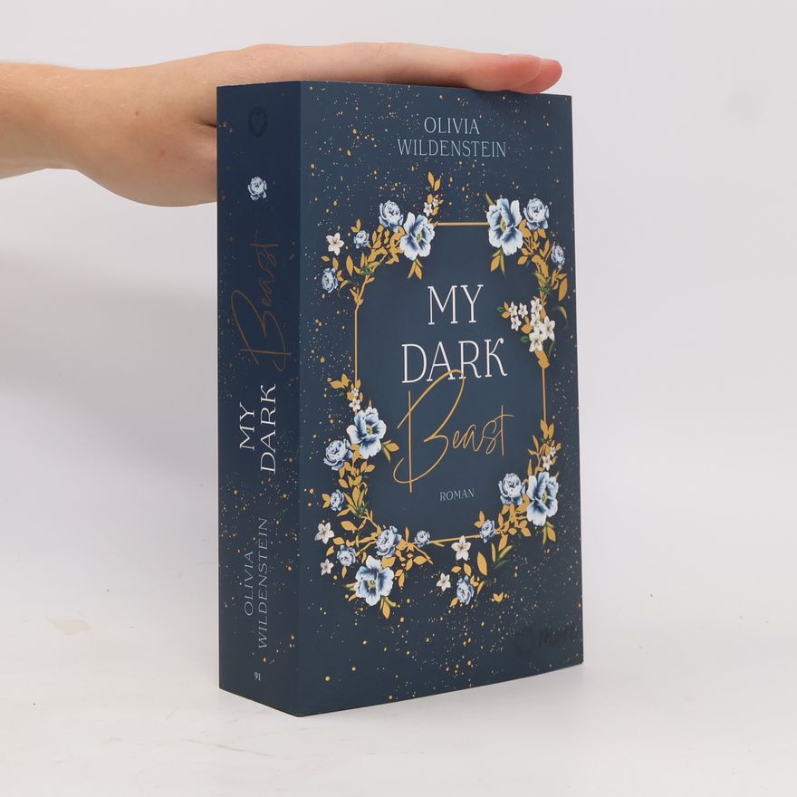 Olivia Wildenstein Wicked Retellings - 1: My Dark Beast