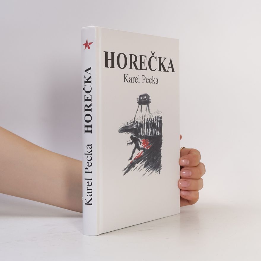 Karel Pecka Horečka