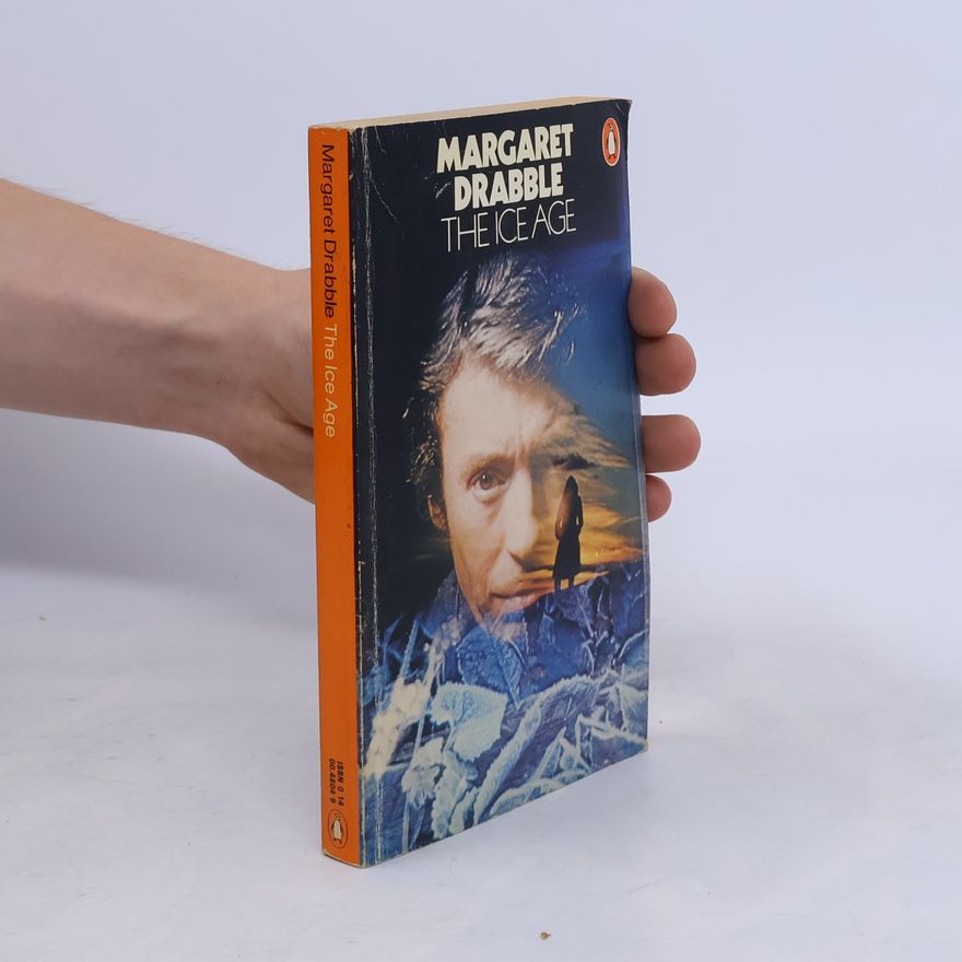 Margaret Drabble The Ice Age