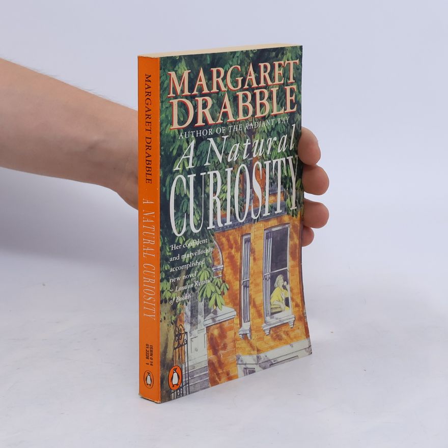 Margaret Drabble A natural curiosity