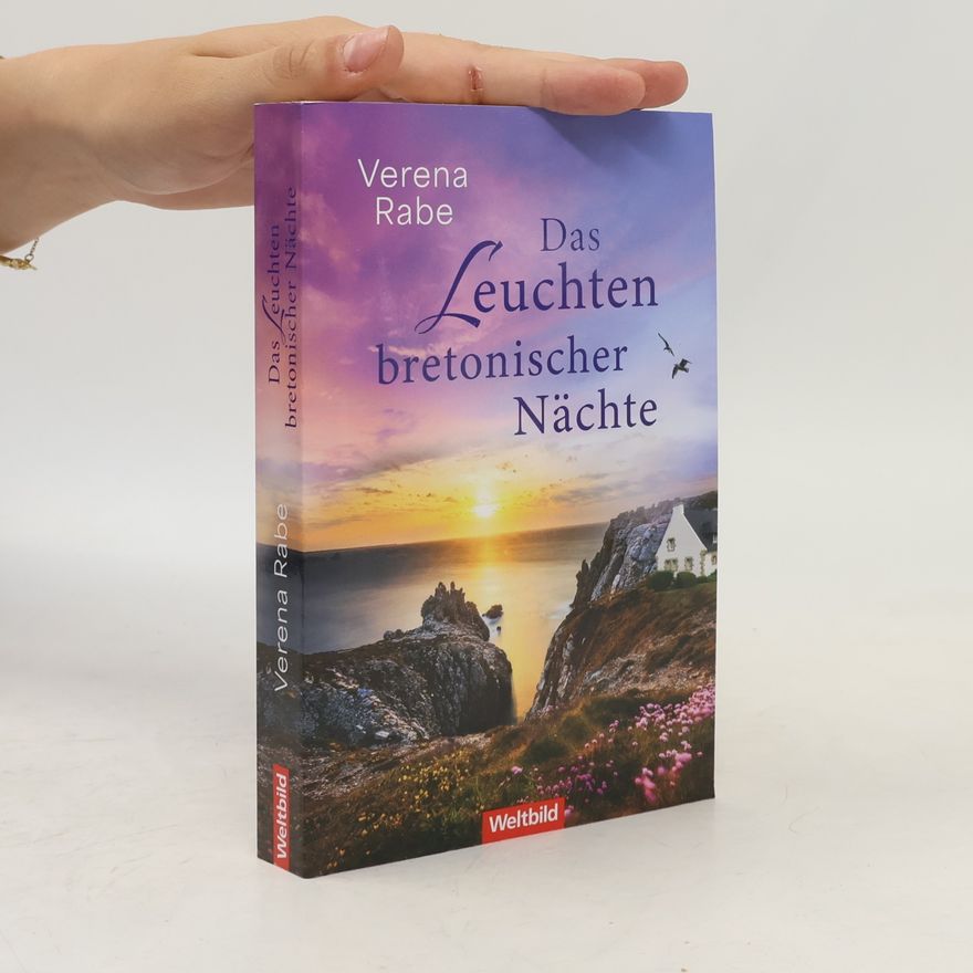 Verena Rabe Das Leuchten bretonischer Nächte