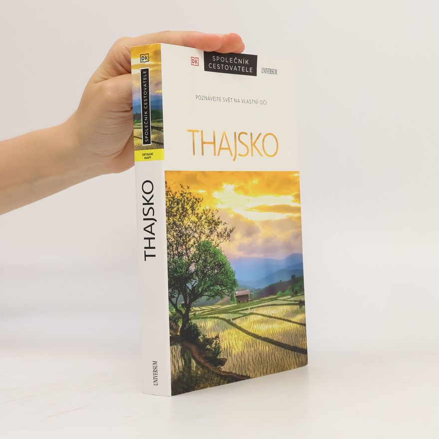 Auteurscollectief Thajsko: poznávejte svět na vlastní oči