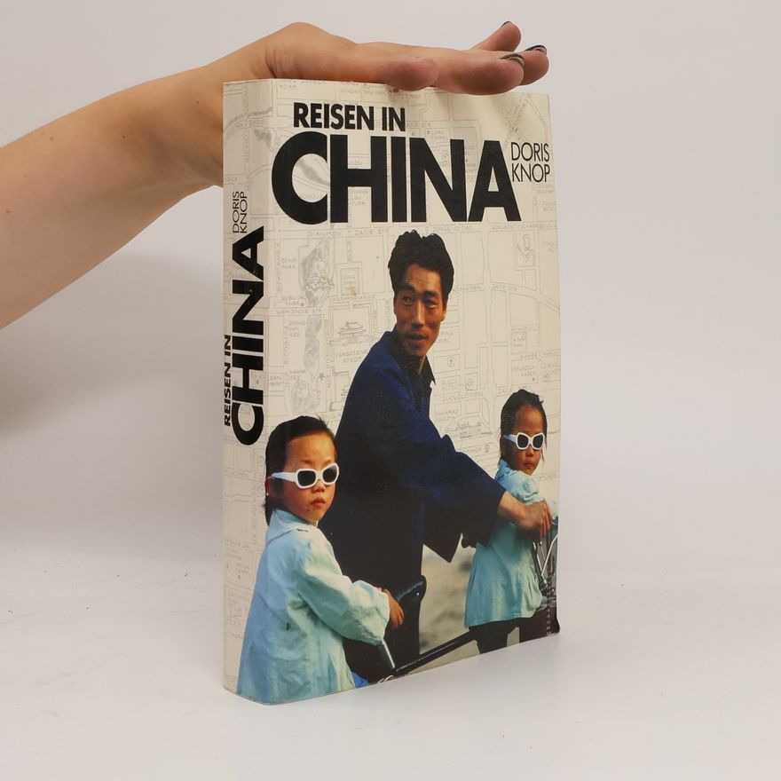 Doris Knop Reisen in China