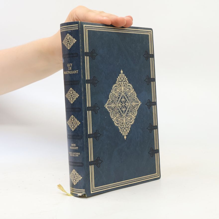 Guy de Maupassant Miss Harriet, Vendetta und andere Novellen