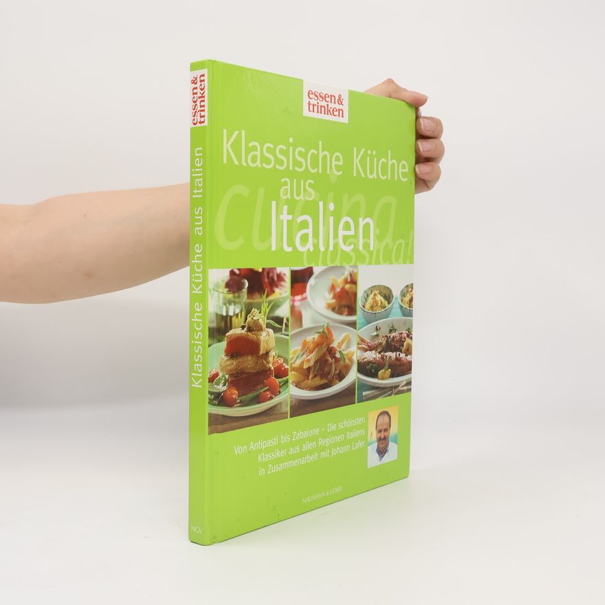 Johann Lafer Die klassische Küche Italiens