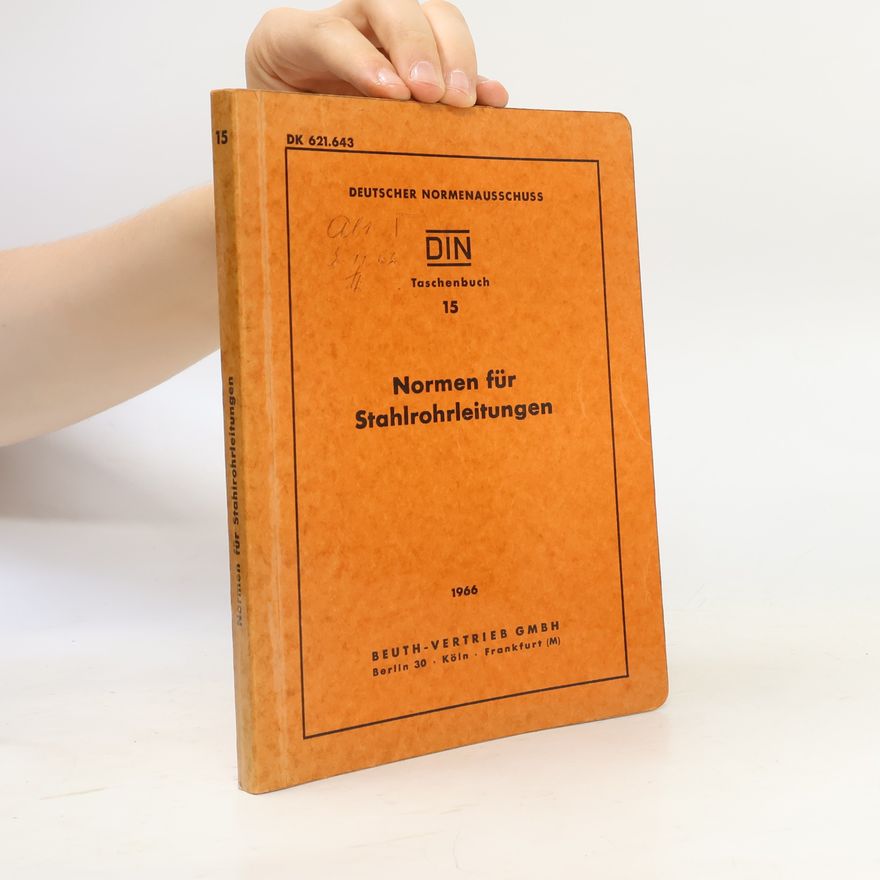 Various authors Normen für Stahlrohrleitungen