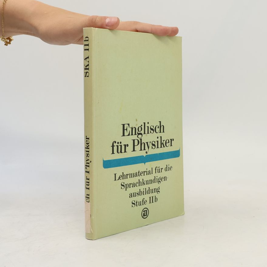 Autorenkollektiv Englisch für Physiker IIb.
