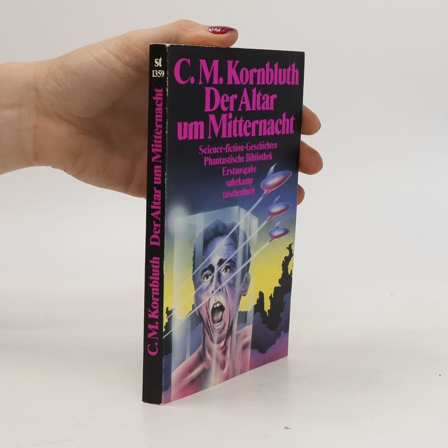Cyril M. Kornbluth Der Altar um Mitternacht