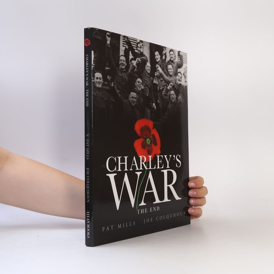 Joe Colquhoun Charley's War, Volume 10