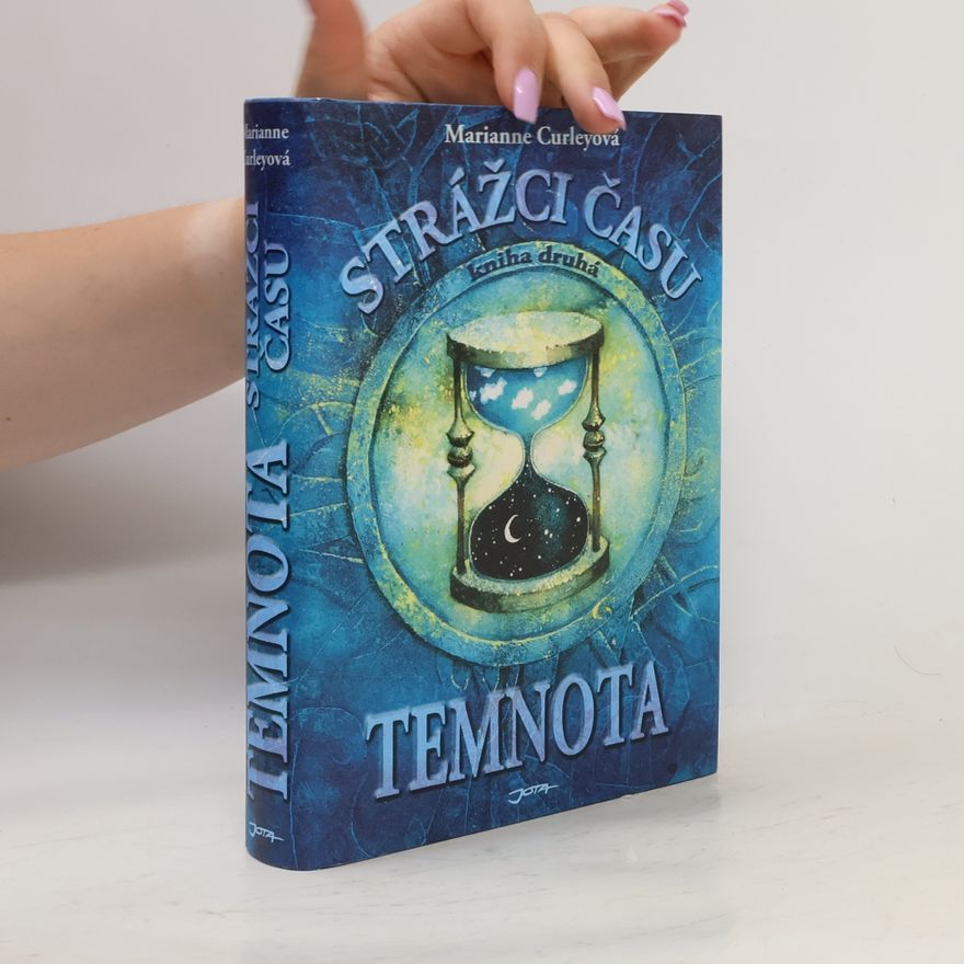 Marianne Curley Temnota. Strážci času. 2. díl