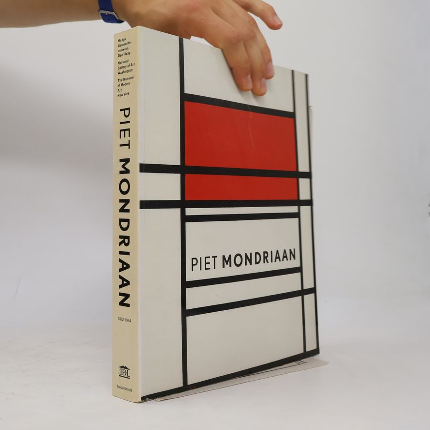 Piet Mondrian Piet Mondrian 1872-1944