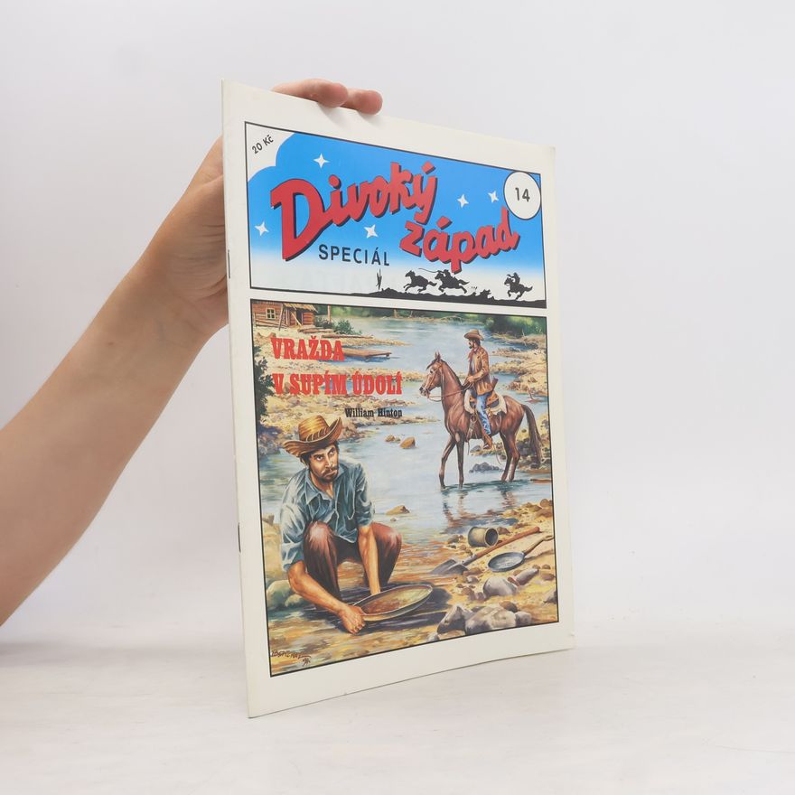 William Hinton Divoký západ 14. Vražda v Supím údolí