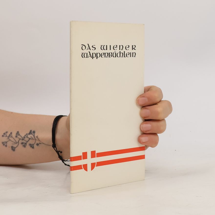 Autorenkollektiv Das Wiener Wappenbüchlein