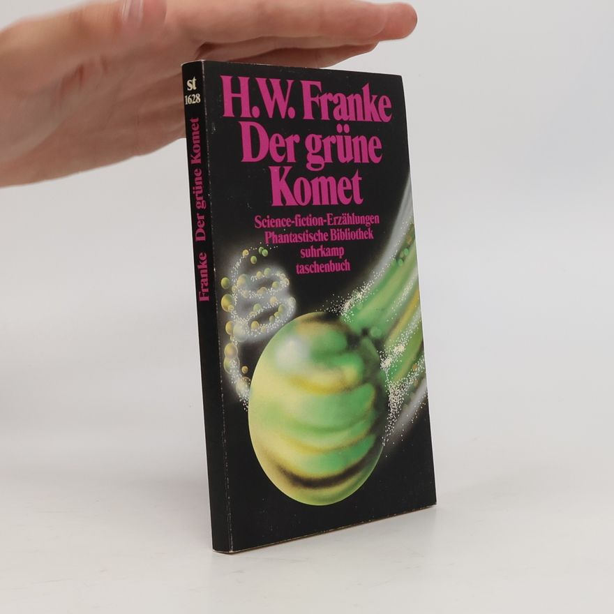 Herbert W. Franke Der grüne Komet