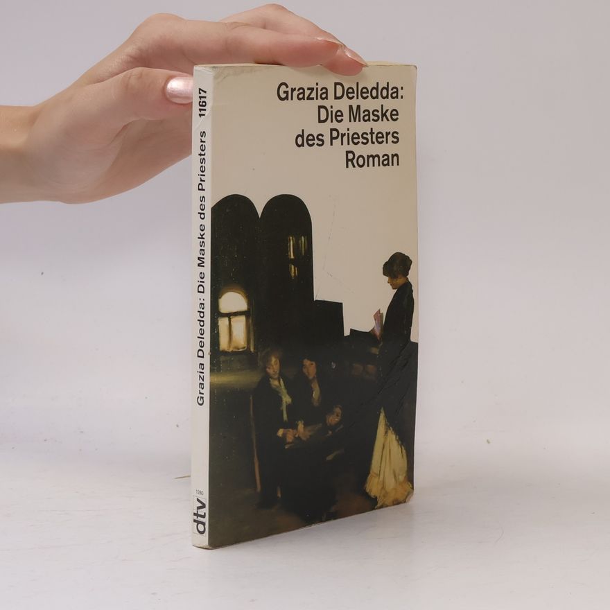 Grazia Deledda Die Maske des Priesters