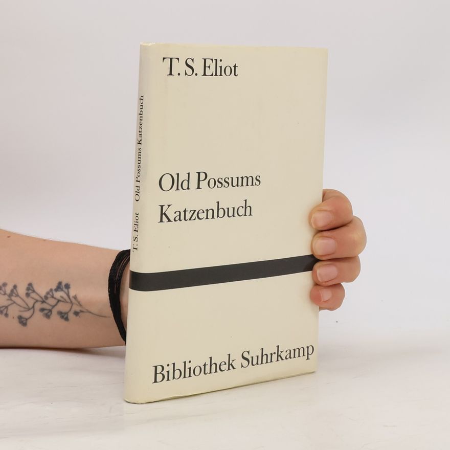 T. S. Eliot Old Possums. Katzenbuch