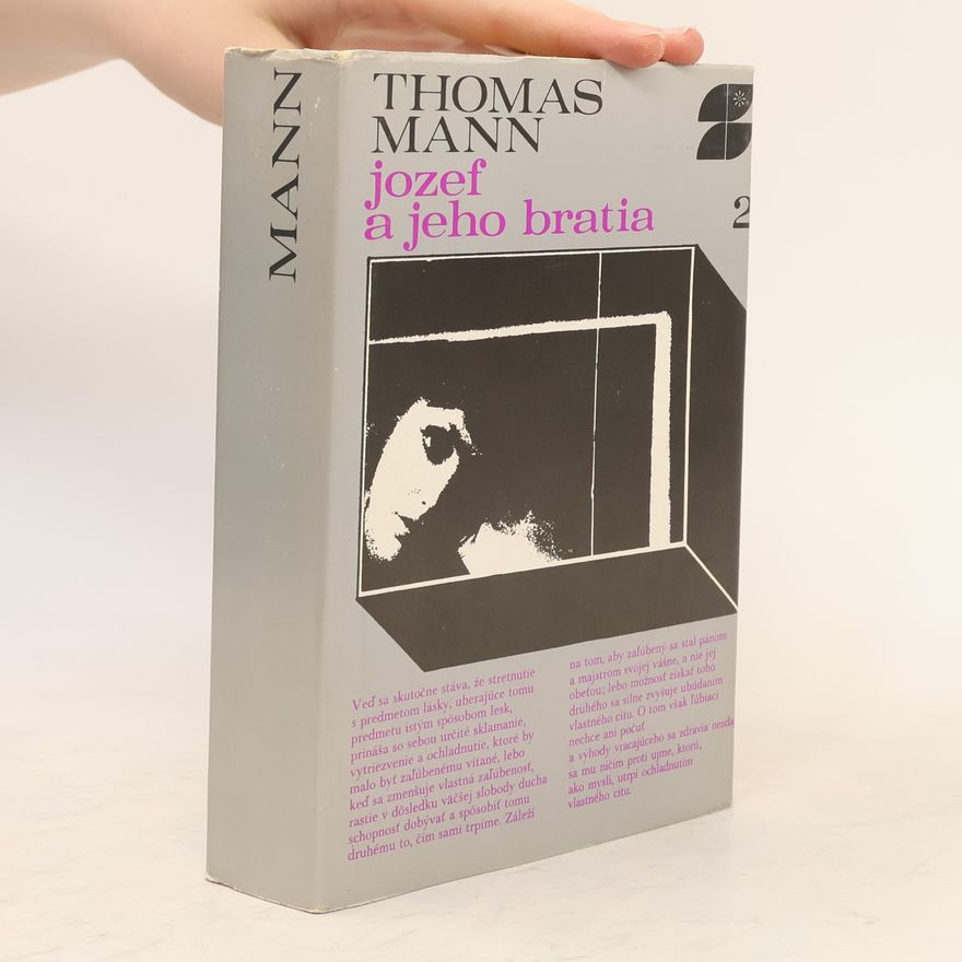 Thomas Mann Jozef a jeho bratia 2
