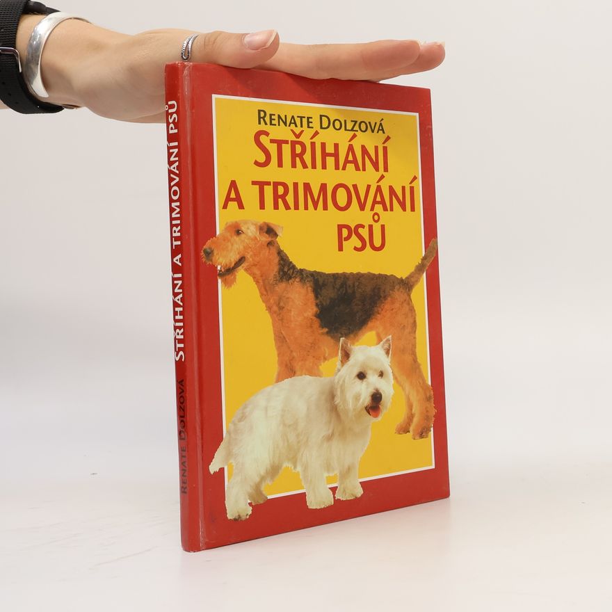 Renate Dolz Stříhání a trimování psů