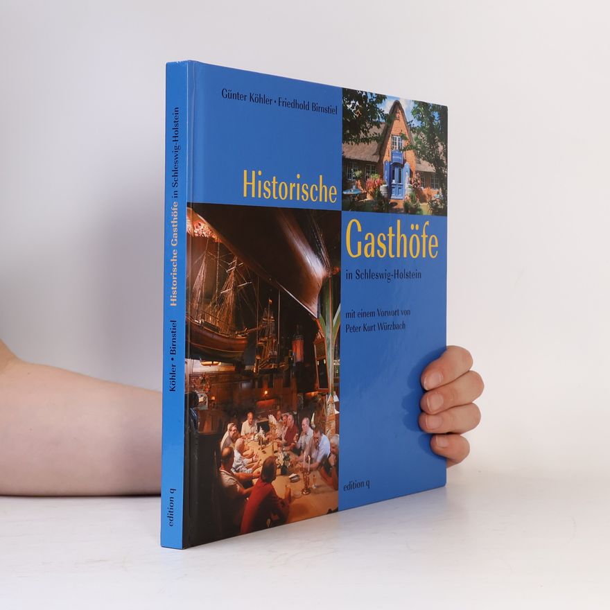 Günter Köhler Historische Gasthöfe in Schleswig-Holstein