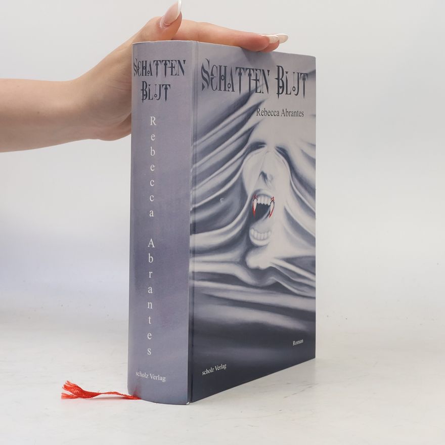 Rebecca Abrantes Schatten Blut