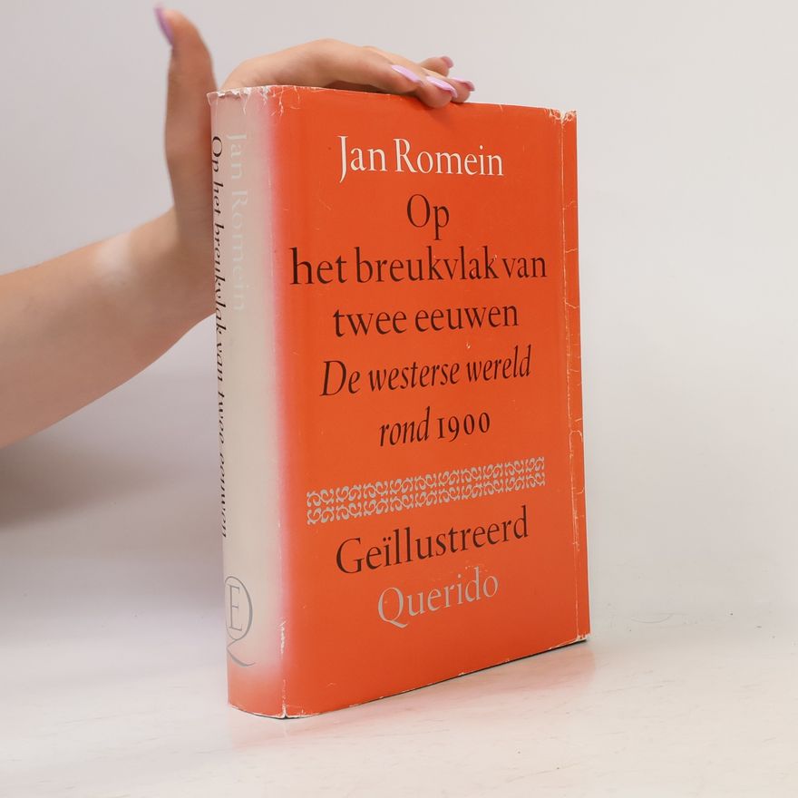 Jan Romein Op het breukvlak van twee eeuwen