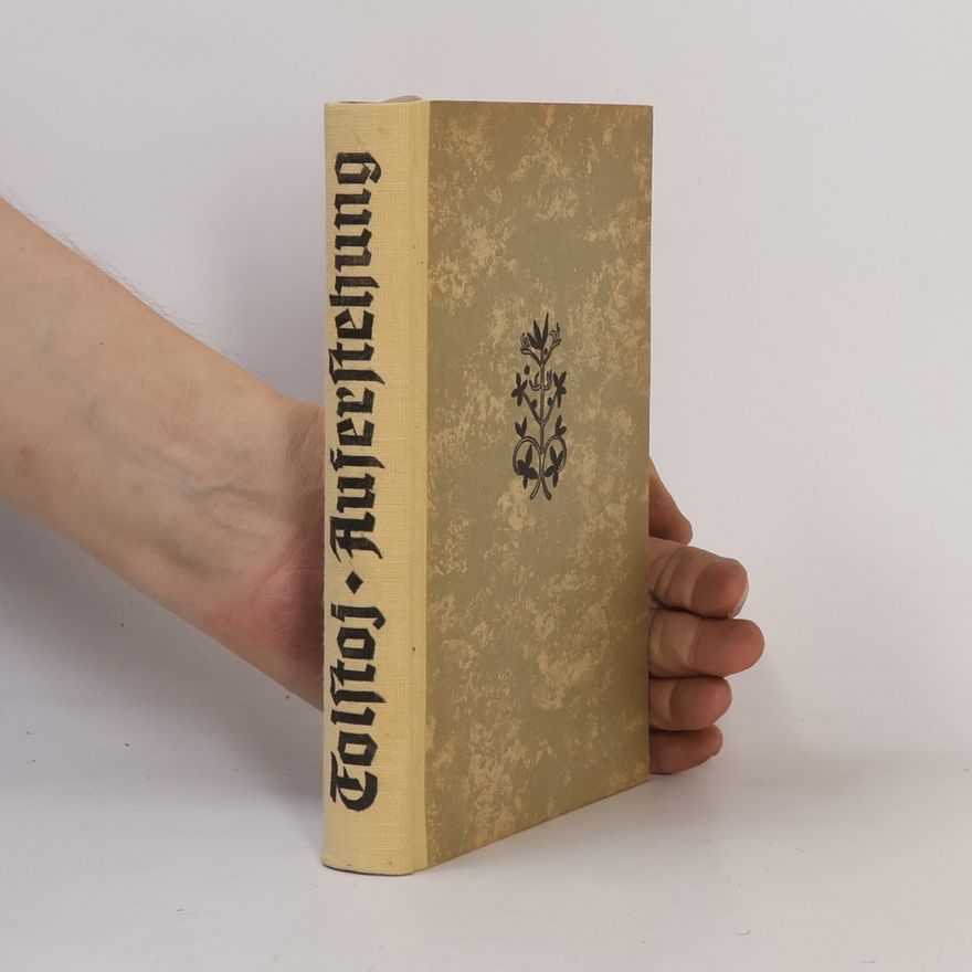 Lew Nikolajewitsch Tolstoi Auferstehung