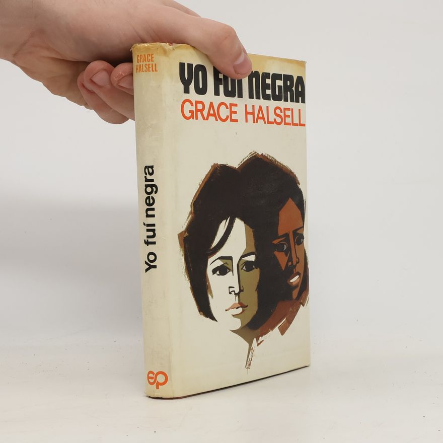 Grace Halsell Yo fuí negra