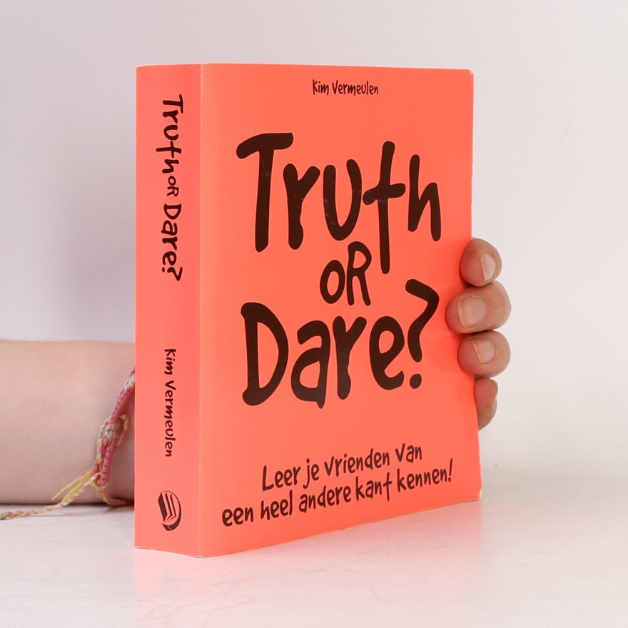 Kim Vermeulen Truth or Dare?