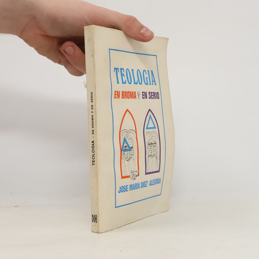 José María Díez-Alegría Teologia en broma y en serio